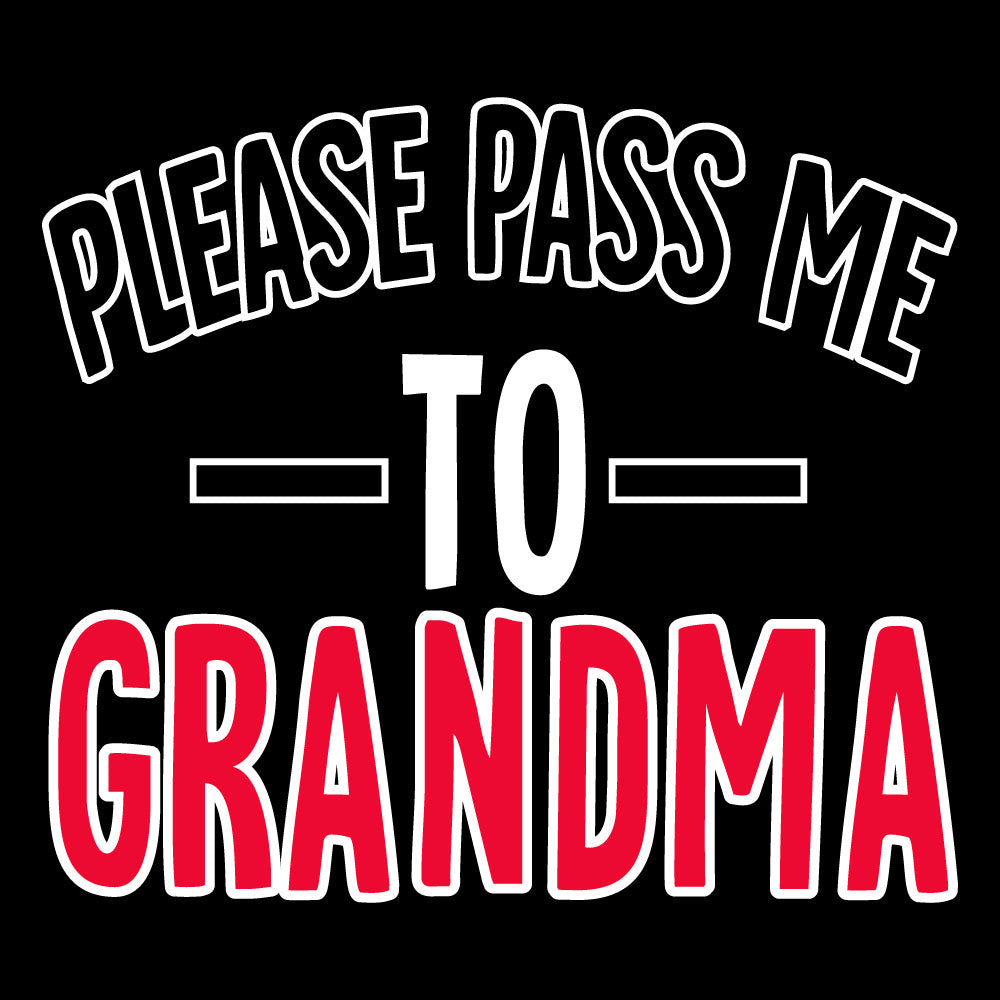 PLEASE PASS ME TO GRANDMA  - KID - 127