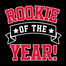 Load image into Gallery viewer, ROOKIE OF THE YEAR  - KID - 113
