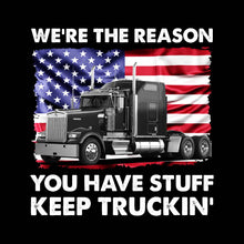 Load image into Gallery viewer, YOU HAVE STUFF KEEP TRUCKIN&#39;- USA-243
