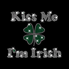 Load image into Gallery viewer, Kiss Me I&#39;m Irish | Rhinestones - RHN - 103
