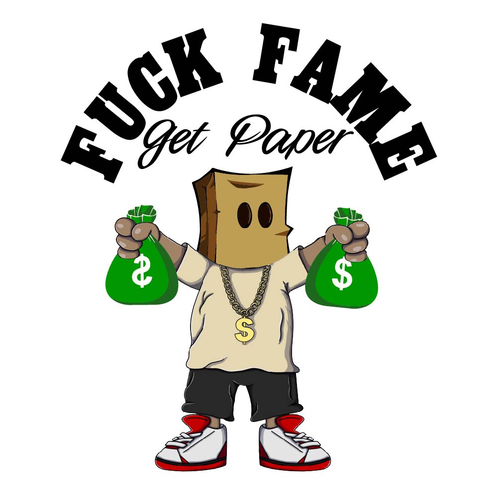 Fuck Fame Get Paper - URB - 189
