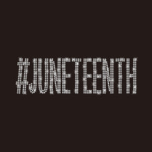 Load image into Gallery viewer, Juneteenth | Rhinestones - RHN - 111
