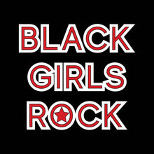 Load image into Gallery viewer, Black Girls Rock - URB - 283
