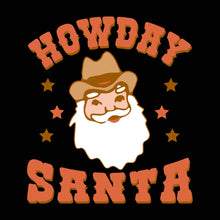 Load image into Gallery viewer, HOWDAY SANTA - XMS - 126
