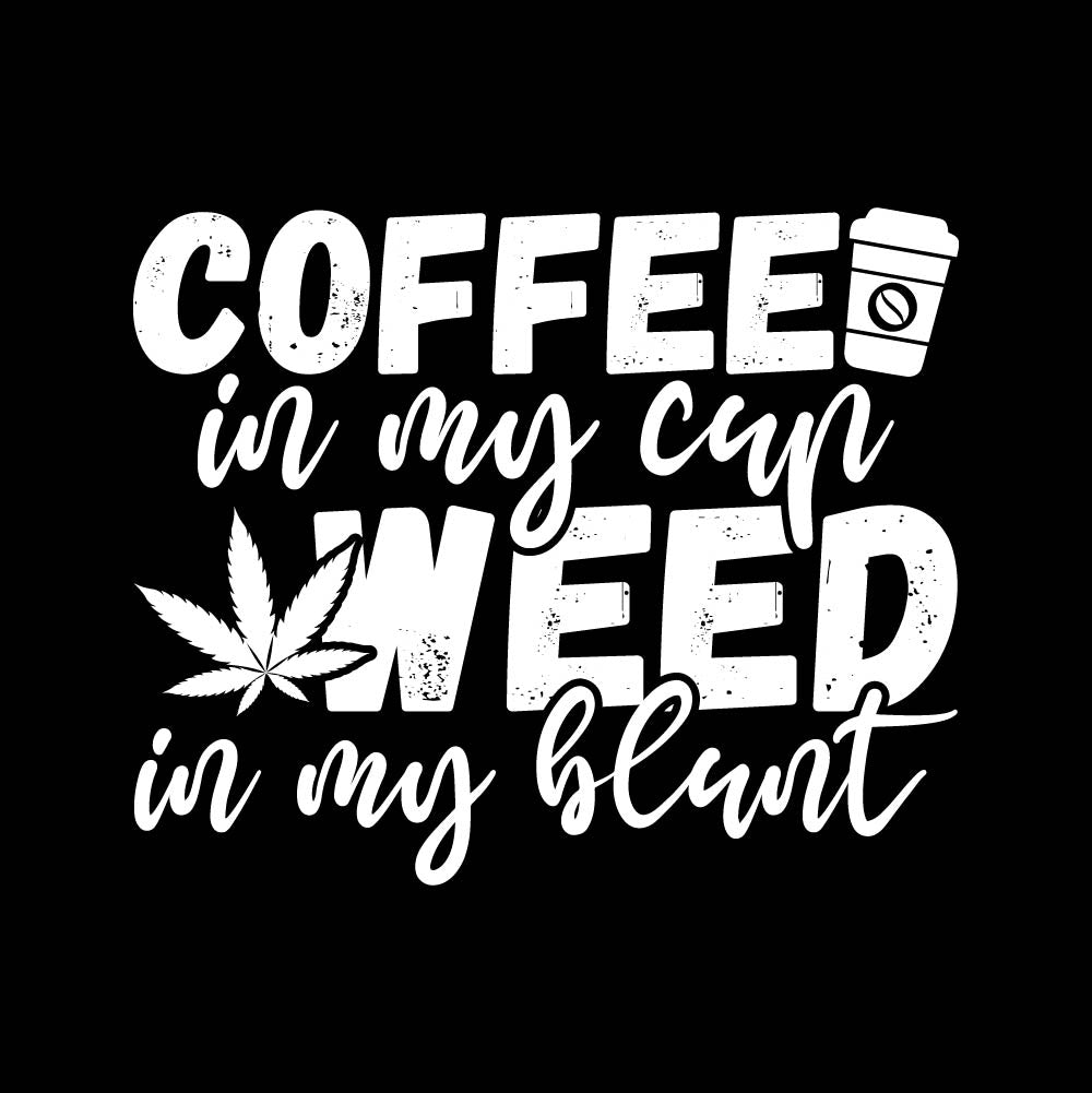 COFFEE IN MY CUP WEED - WED - 086