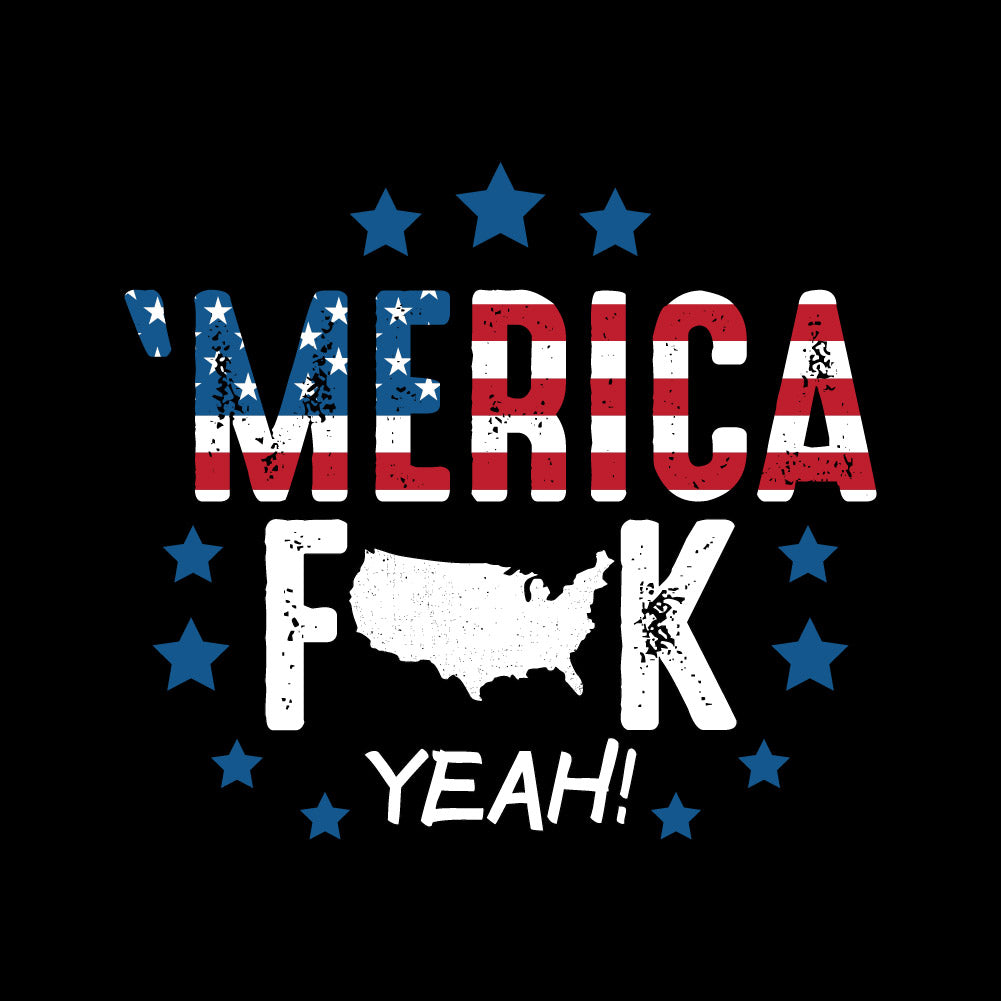 'MERICA F**K YEAH - USA - 201 USA FLAG