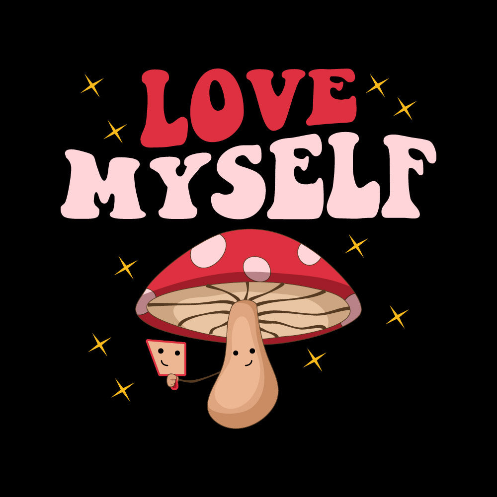 Mushrooms LOVE MYSELF - BOH - 107