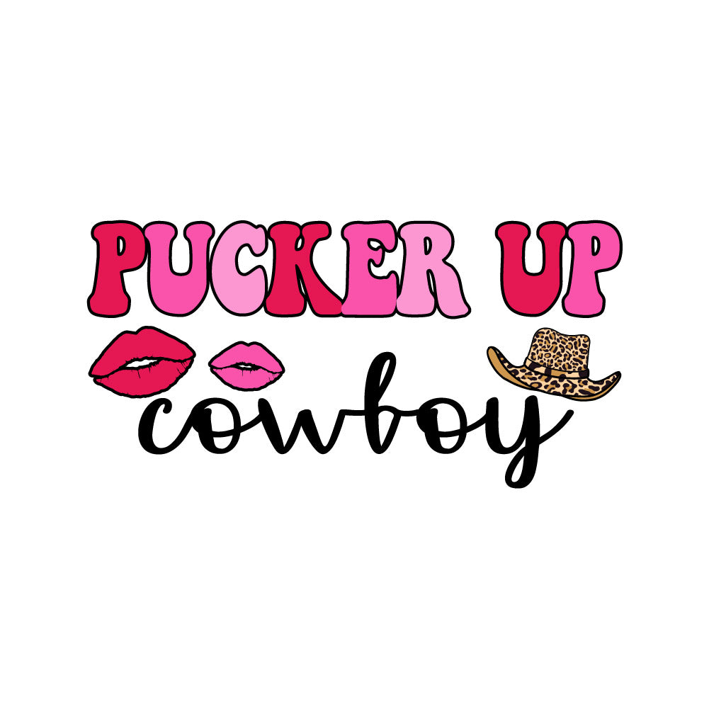 Pucker Up Cowboy - VAL - 065