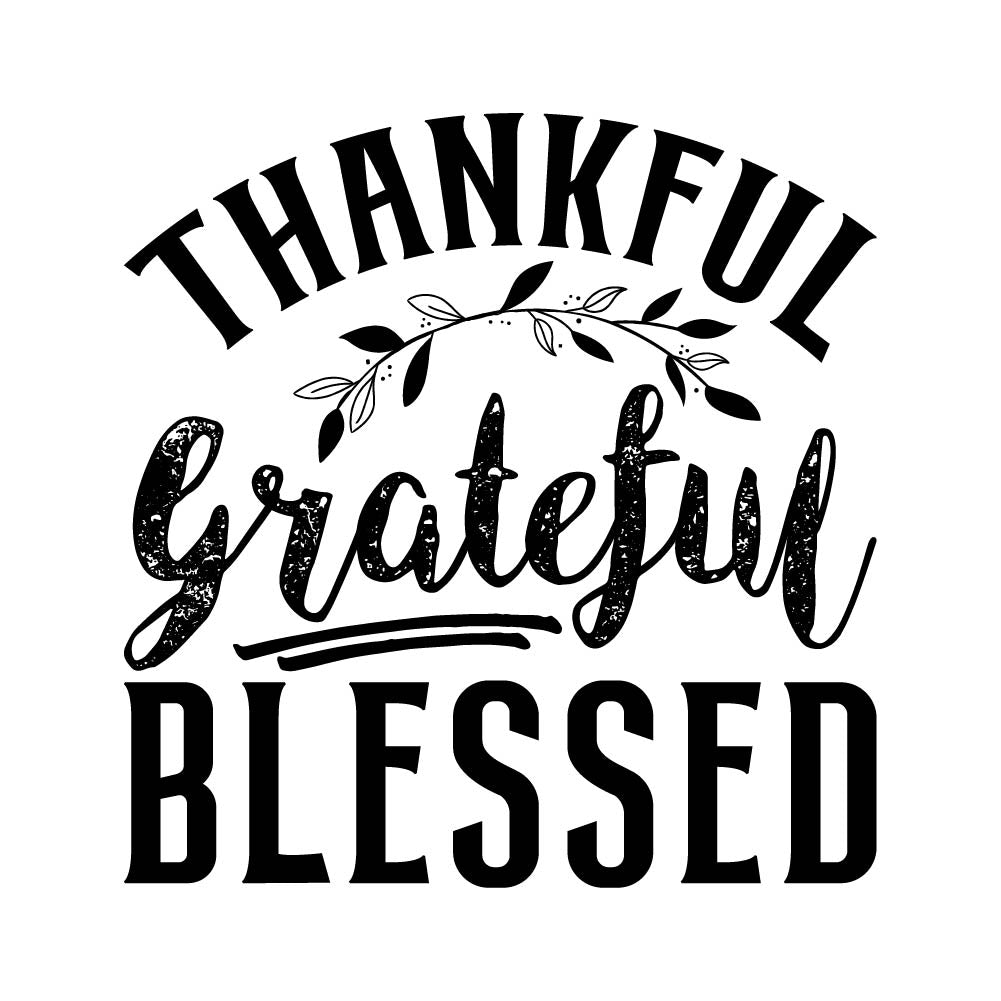 THANKFUL GREATFUL BLESSED - HAL - 115
