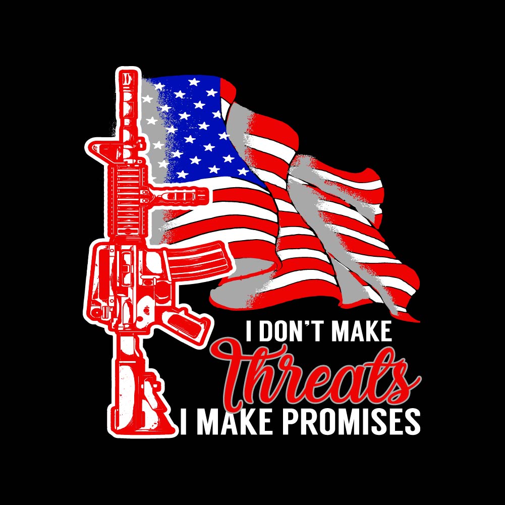 I DON'T MAKE THREATS - PK - USA - 026 USA FLAG