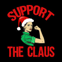 Load image into Gallery viewer, SUPPORT THE CLAUS - XMS - 063 / Christmas
