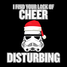 Load image into Gallery viewer, I FIND YOUR LACK OF CHEER - XMS - 065  / Christmas
