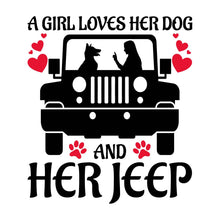 Load image into Gallery viewer, A GIRL LOVES HER DOG &amp; JEEP - PET - 024
