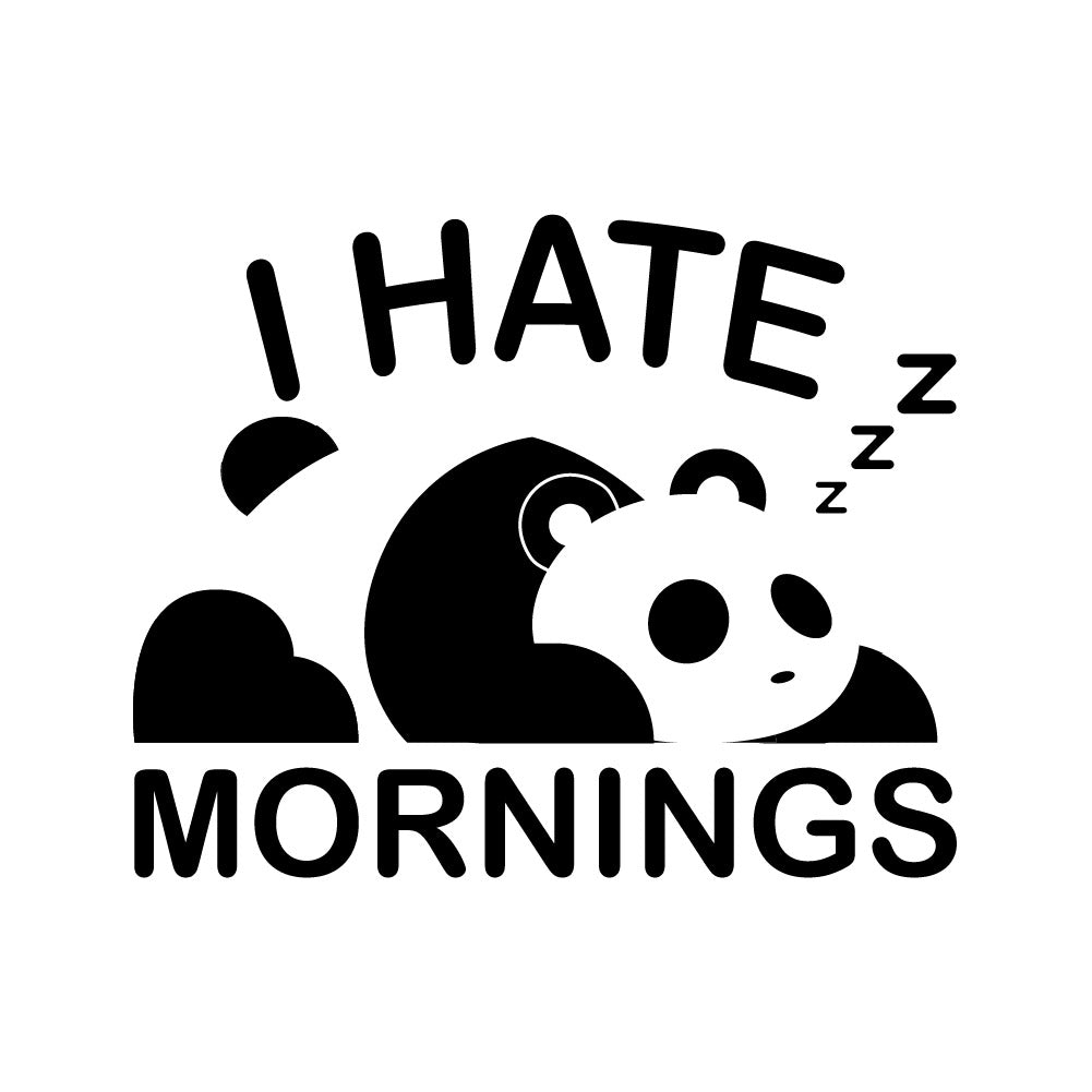 I HATE MORNING PANDA- FUN - 340