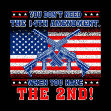 Load image into Gallery viewer, YOU DON&#39;T NEED THE 14TH AMENDMENT - PK - USA - 024 USA FLAG
