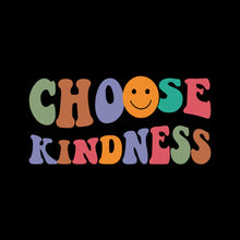 Load image into Gallery viewer, Choose Kindness - STN - 093
