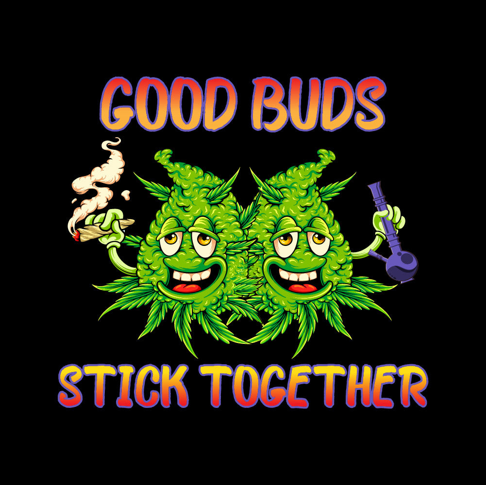 Good Buds Stick Together - WED - 061