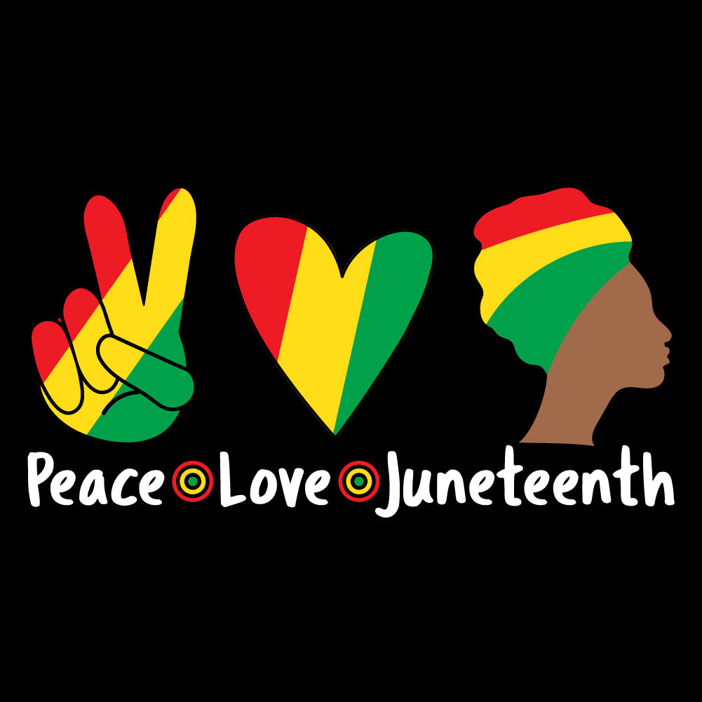 Peace Love Juneteenth - JNT - 008
