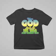 Load image into Gallery viewer, WHEN GOD MADE ME - KID - 149
