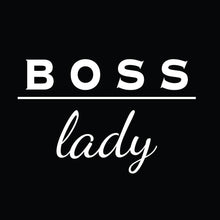 Load image into Gallery viewer, Boss Lady - FAM - 004 - B
