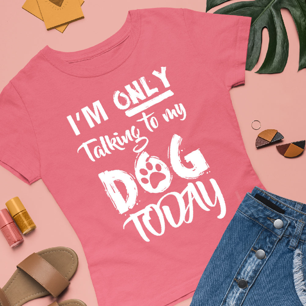 I'm only talking to my dog today  - TRN - 043