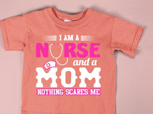 Load image into Gallery viewer, I Am A Nurse And A Mom - Mother&#39;s Day - NRS - 010

