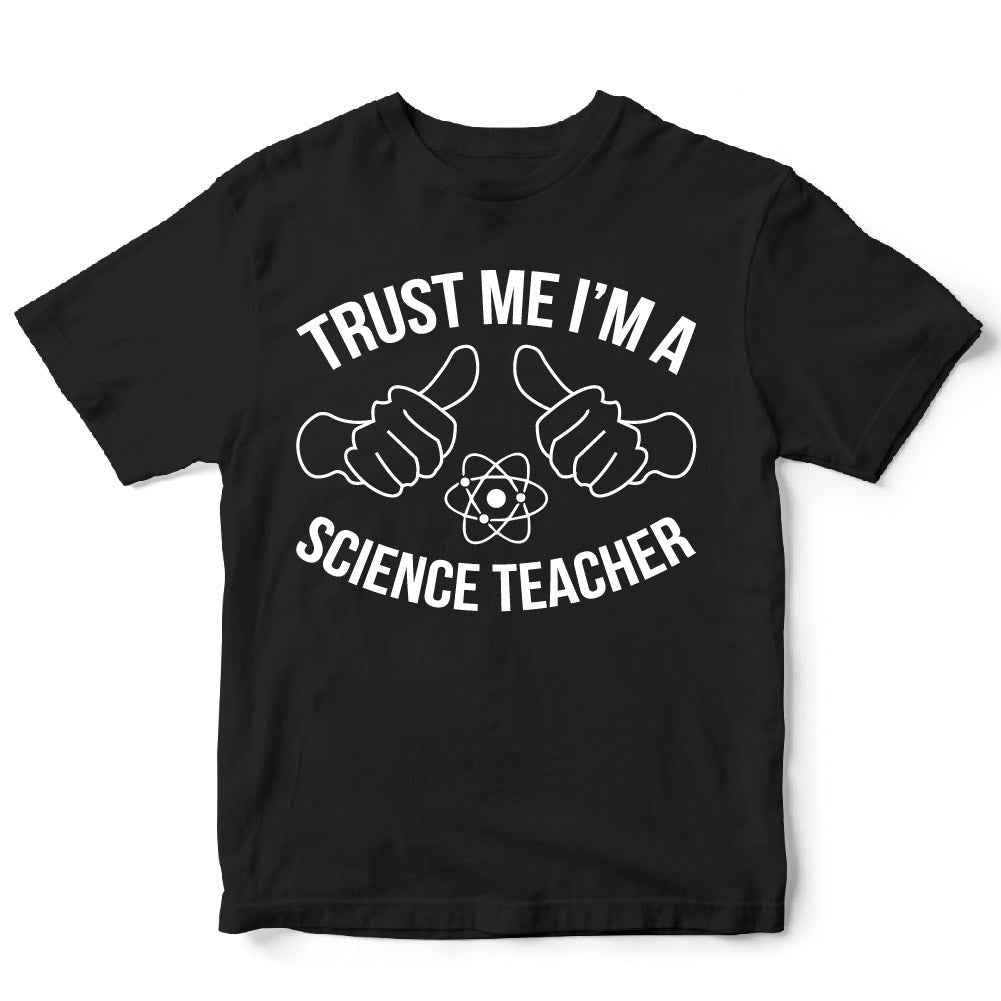 TRUST ME I'M A SCIENCE TEACHER - FUN - 331