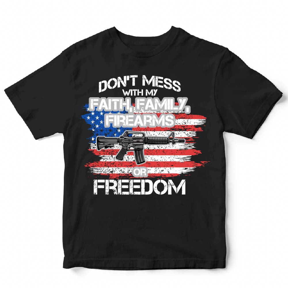 DON'T MESS WITH MY FREEDOM - USA-222