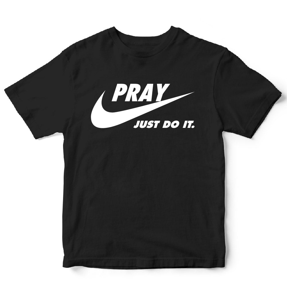 Pray Just Do It - CHR - 253
