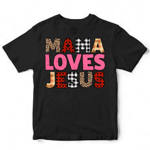 Load image into Gallery viewer, Mama Loves Jesus - CHR - 300
