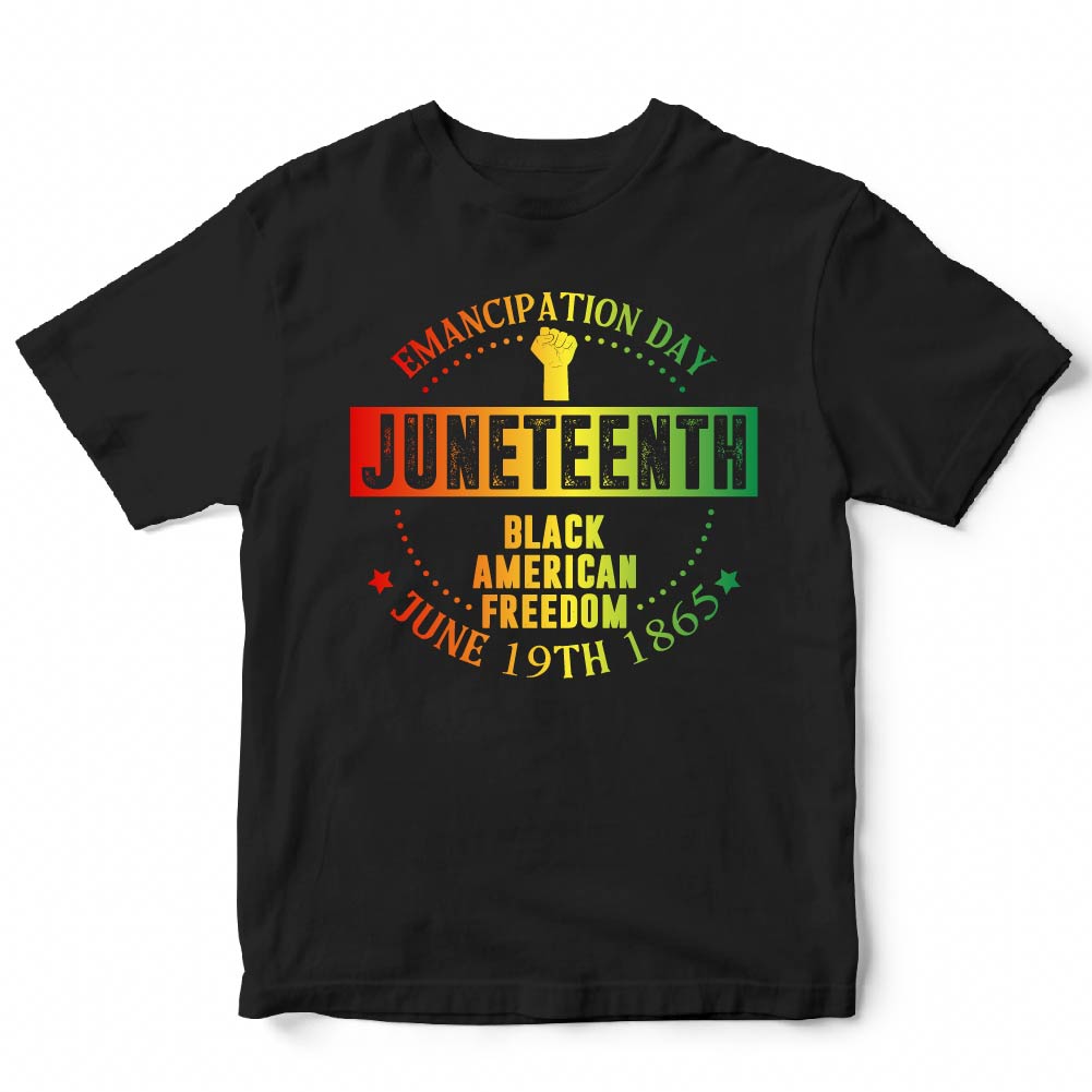 Juneteenth Black American Freedom - JNT - 046