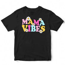 Load image into Gallery viewer, MAMA VIBES - FAM - 094
