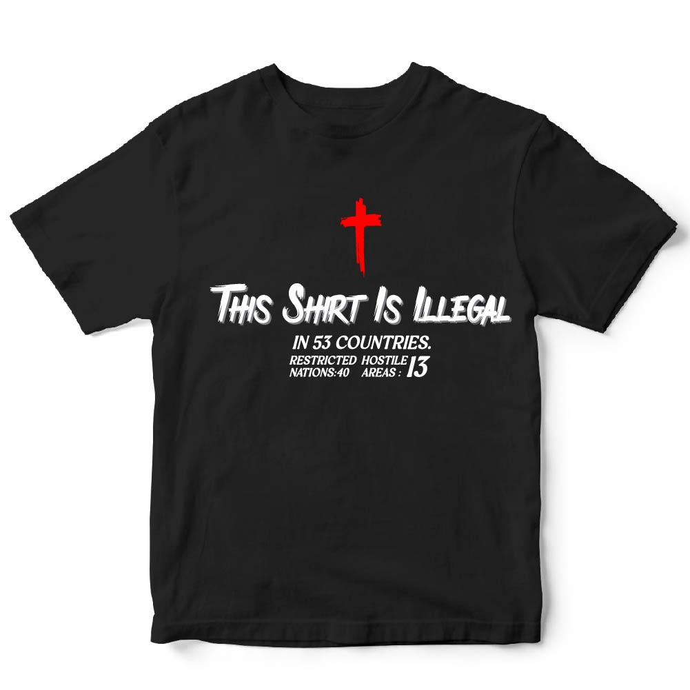 THIS SHIRT IS ILLEGAL - CHR - 319