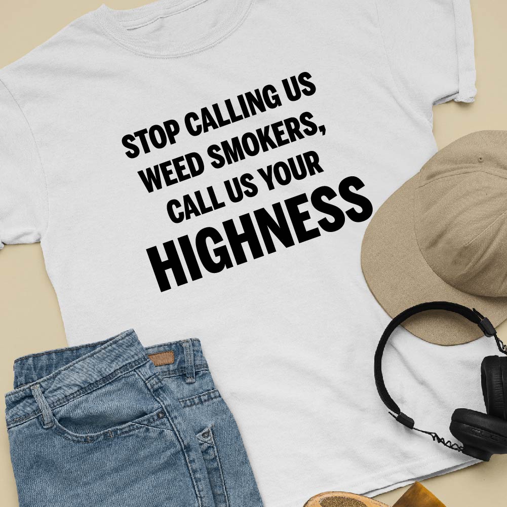 CALL US YOUR HIGHNESS - WED - 048 / Weed