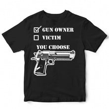 Load image into Gallery viewer, Gun Owner Victim Choice - USA-228
