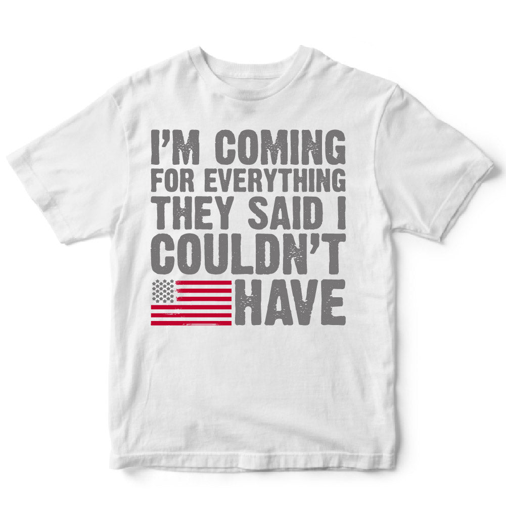 I'M COMMING FOR EVERYTHING THEY SAID - USA - 195