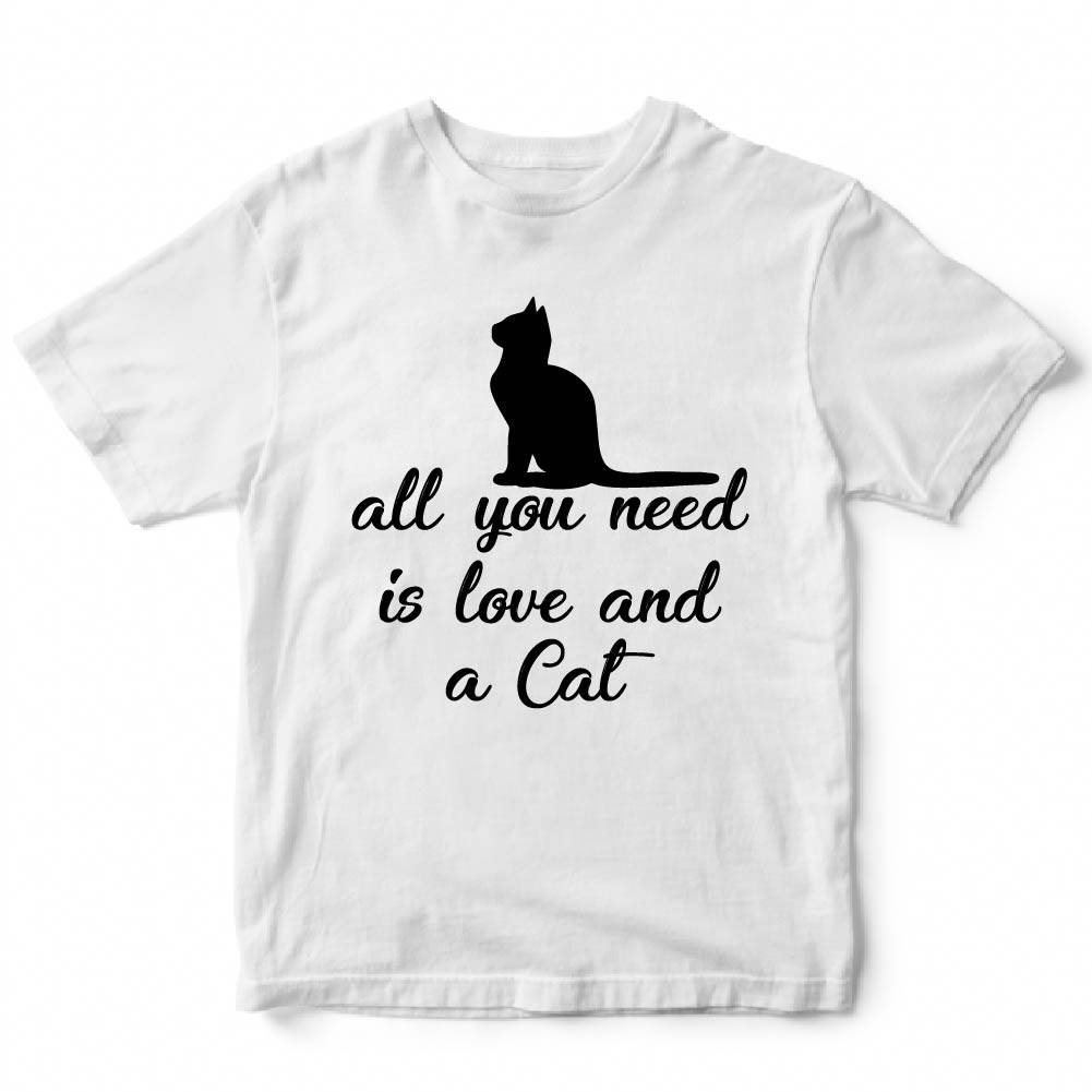 ALL YOU NEED IS LOVE AND A CAT - PET - 003