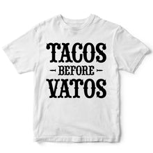Load image into Gallery viewer, TACOS BEFORE VATOS - STN - 144
