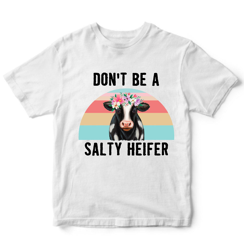 DON'T BE A SALTY HEIFER - URB - 158
