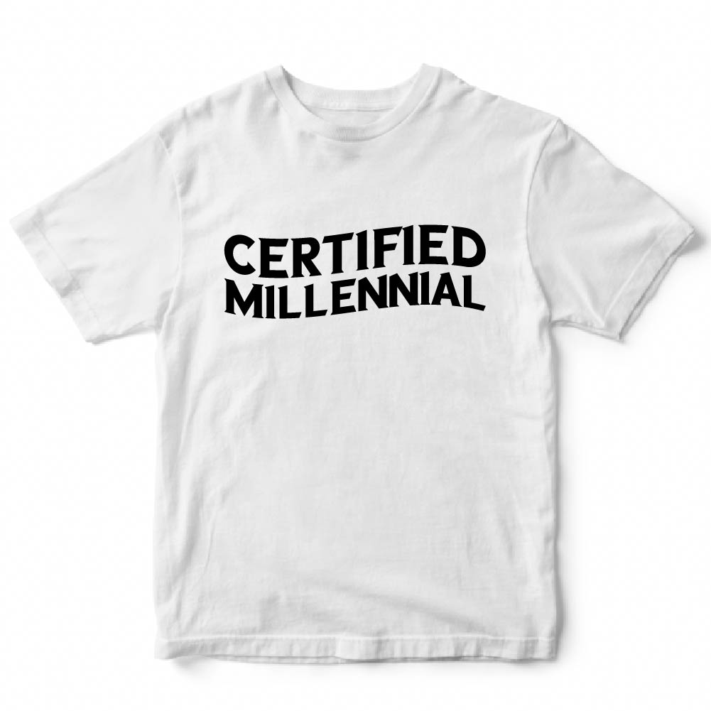 Certified Millennial - BOH - 080