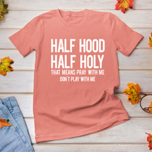Load image into Gallery viewer, HALF HOOD HALF HOLY - CHR - 139
