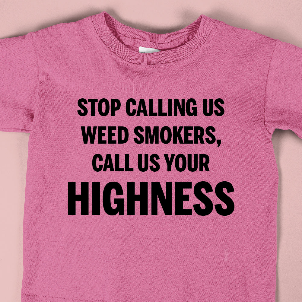 CALL US YOUR HIGHNESS - WED - 048 / Weed