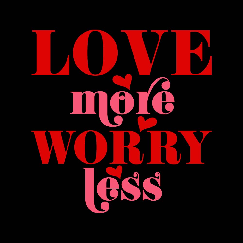 Love More Worry - VAL - 021