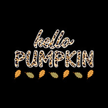 Load image into Gallery viewer, hello PUMPKIN - STN - 070
