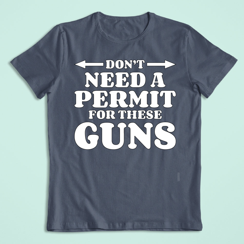 GUN : DON'T NEED A PERMIT - FUN - 254