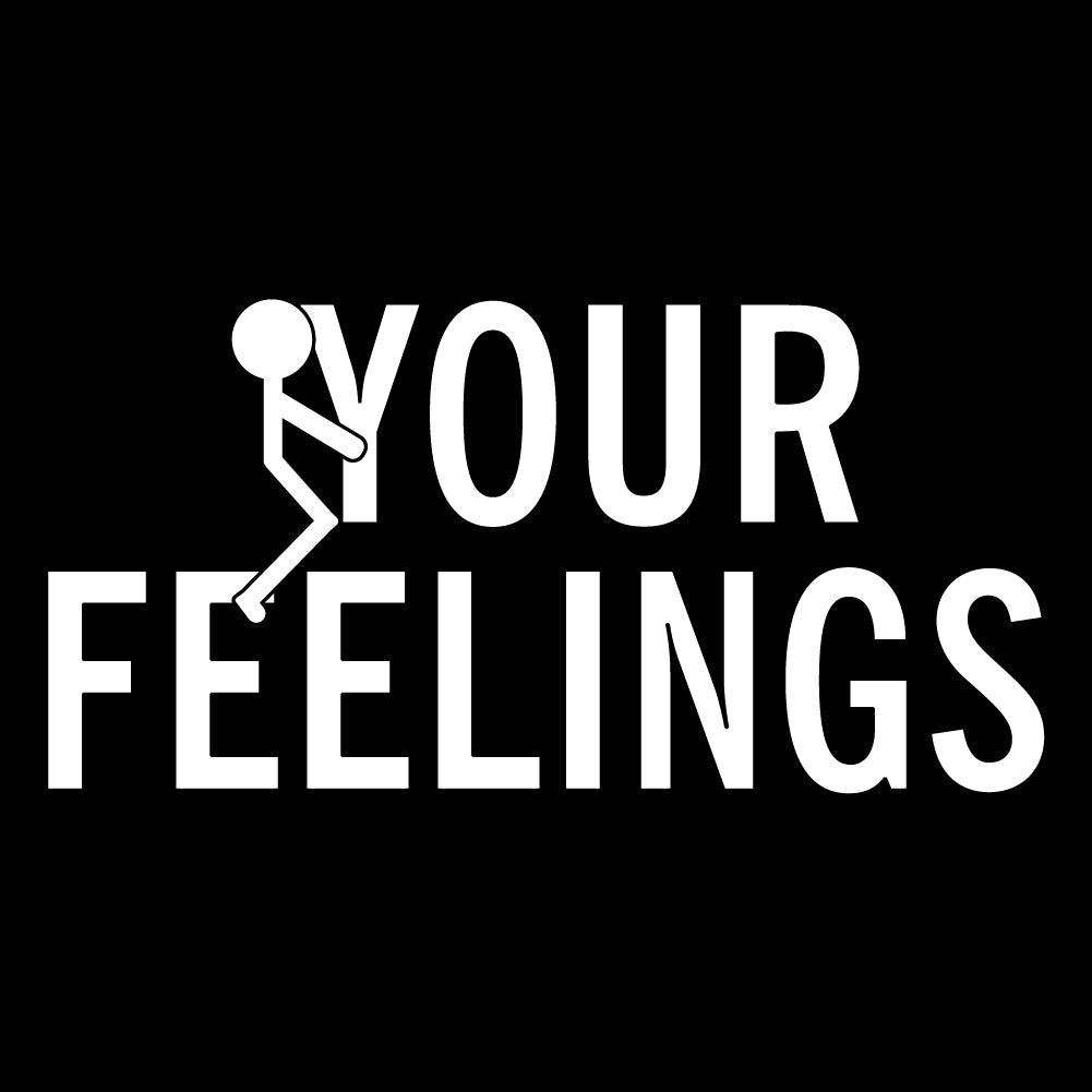 YOUR FEELINGS - FUN - 255