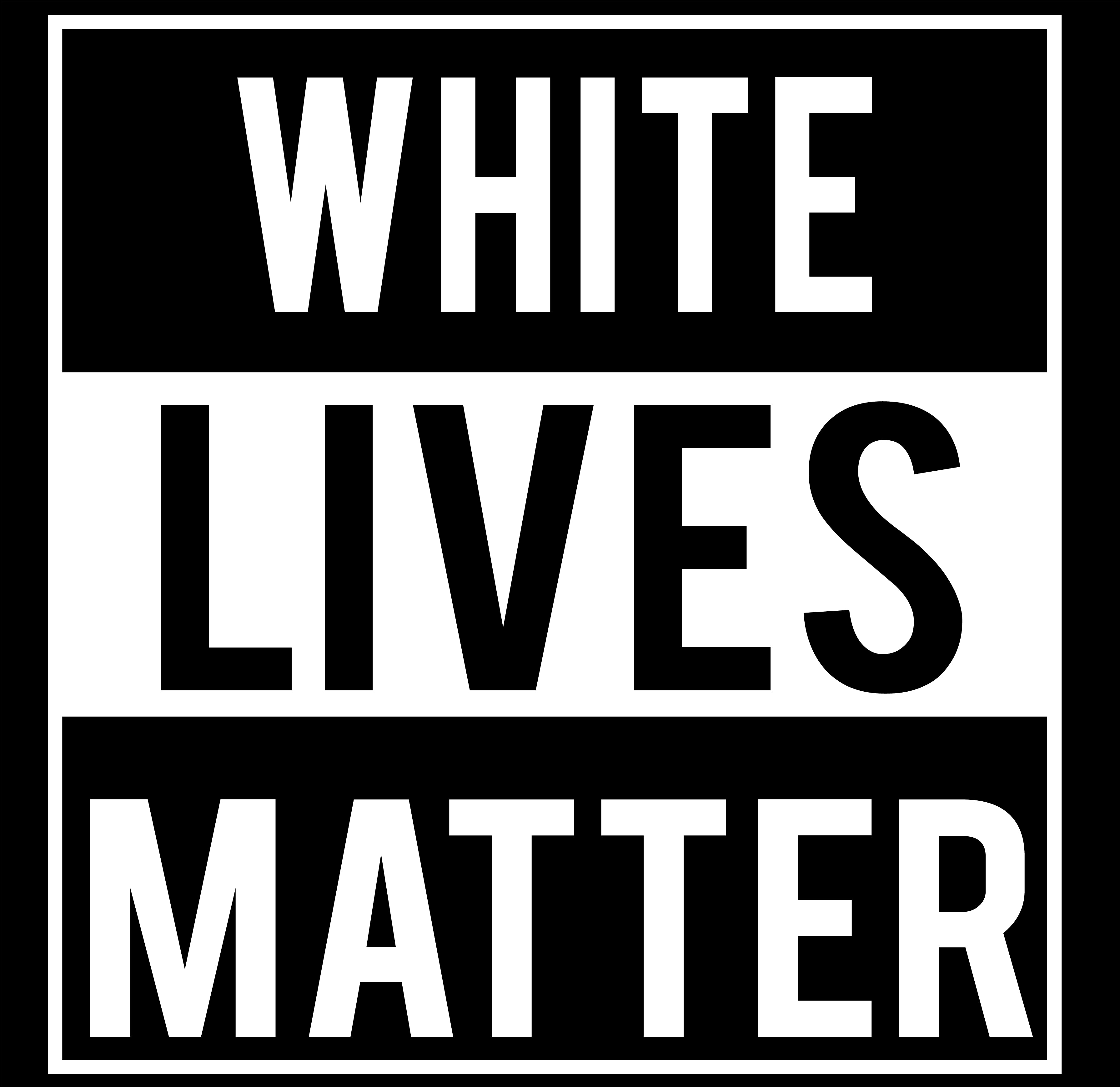 White Lives Matter - TRN - 010