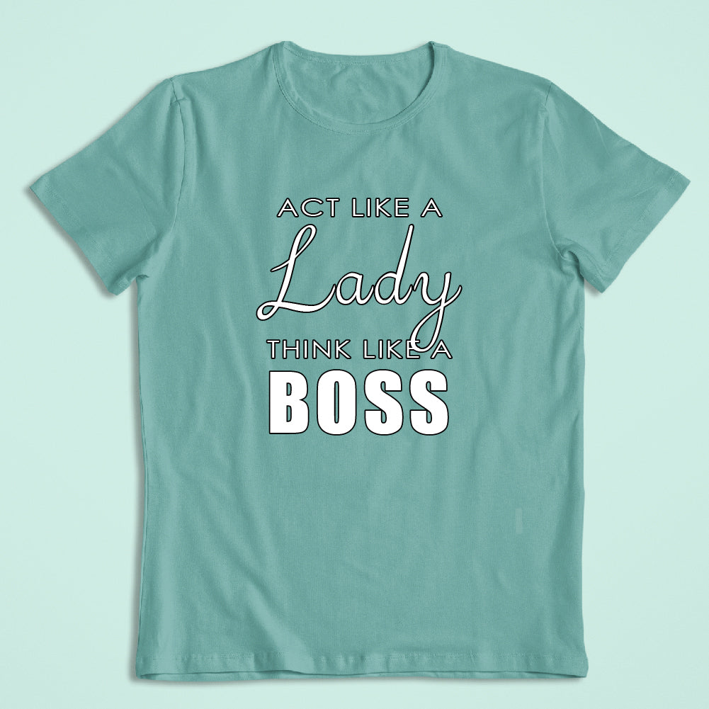 ACT Like a Lady think like a Boss - URB - 027