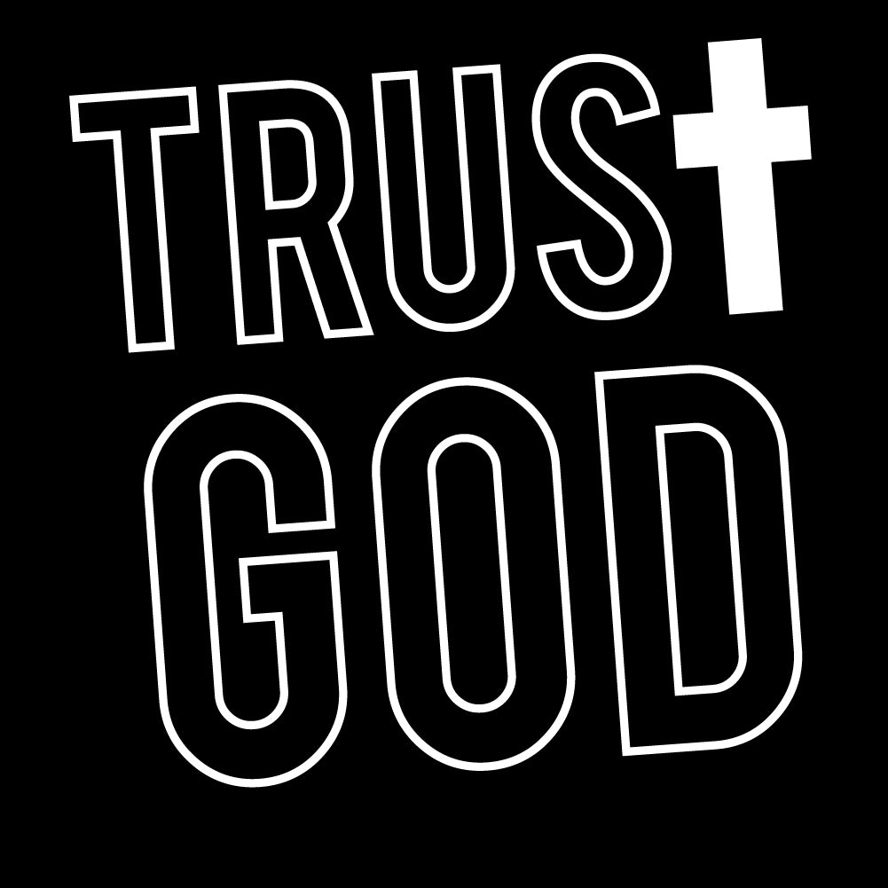 Trust God - CHR - 093