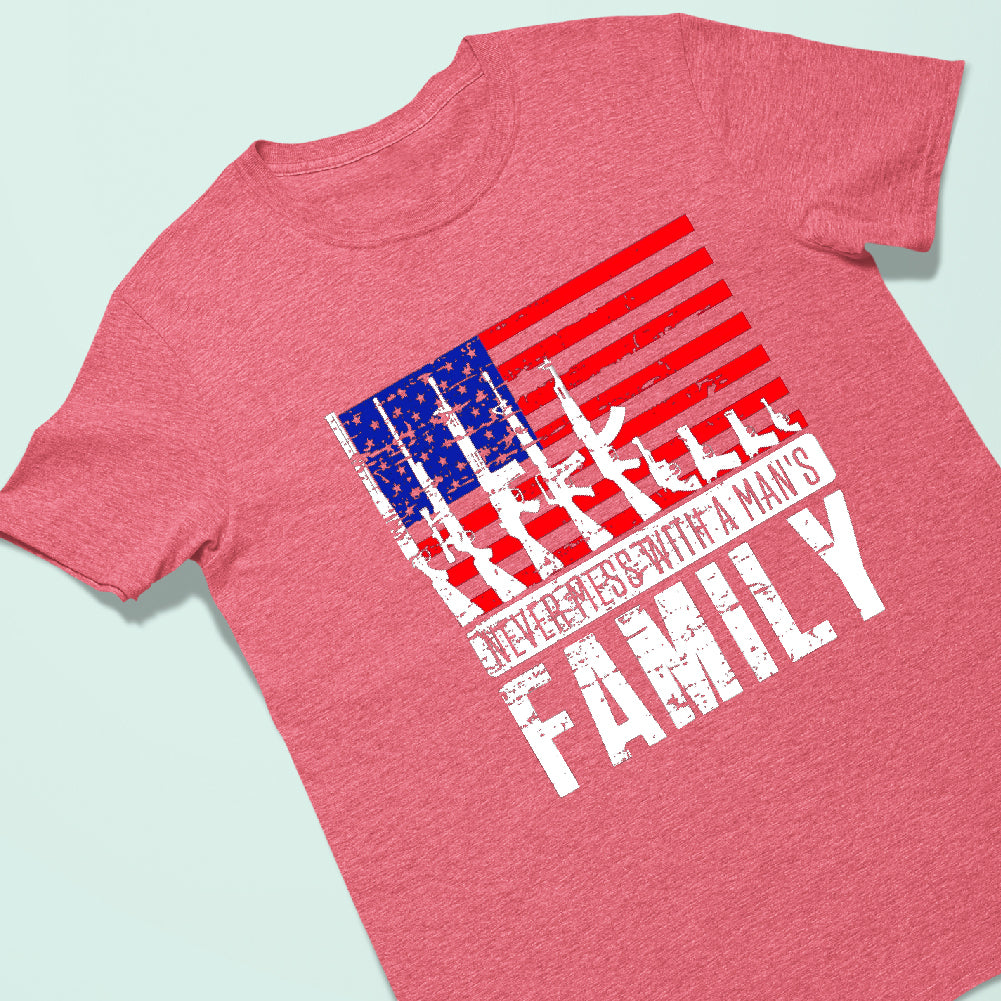 Never Mess With A Man's Family  - USA - 029 USA FLAG